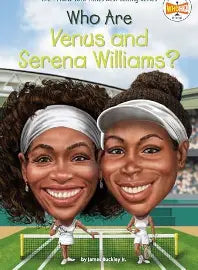 Who Are Venus and Serena Williams?