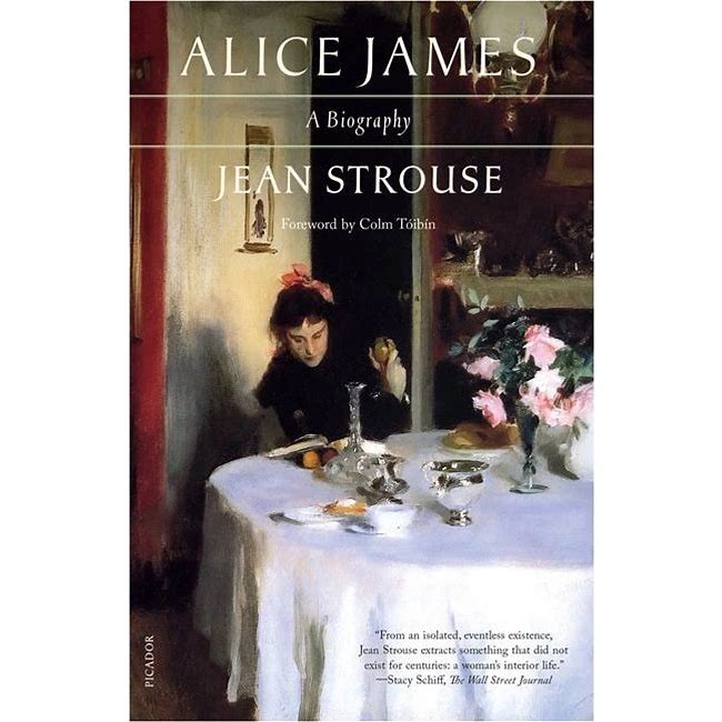 Alice James: A Biography