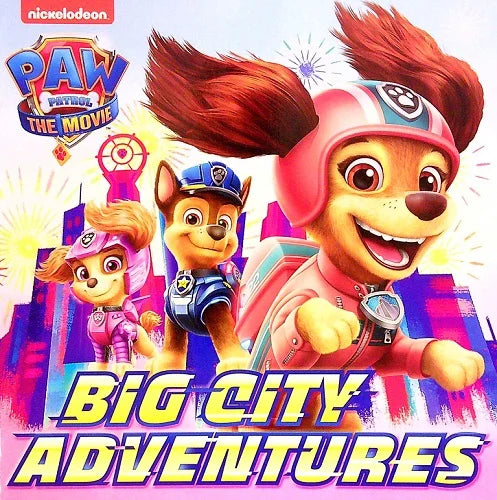 Big City Adventures (Paw Patrol: The Movie)