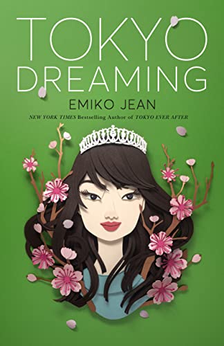 Tokyo Dreaming (Tokyo Ever After, Bk. 2)