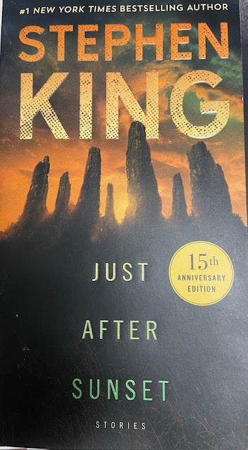 JUST AFTER SUNSET - STEPHEN KING