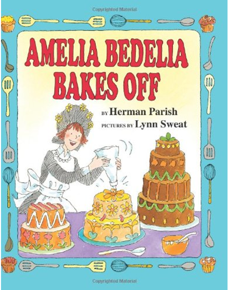 AMELIA BEDELIA BAKES OFF