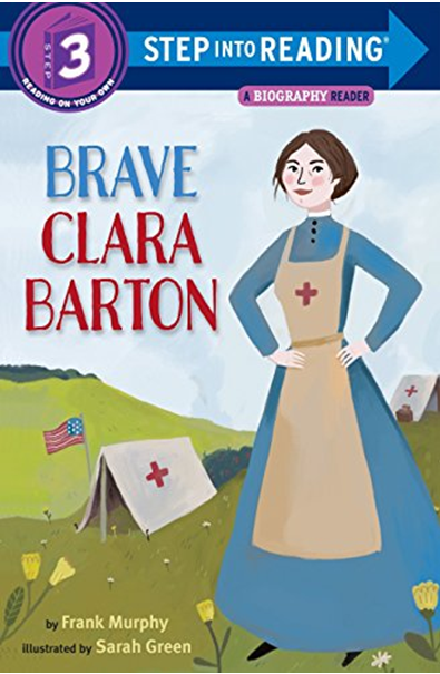 BRAVE CLARA BARTON (STEP INTO READING, LEVEL 3)