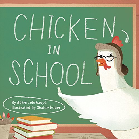 CHICKEN IN SCHOOL