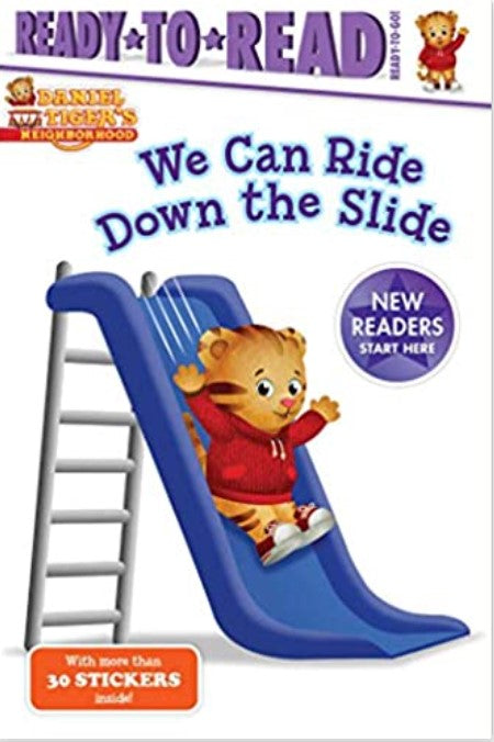 DANIEL TIGER WE CAN RIDE DOWN THE SLIDE