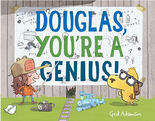 DOUGLAS, YOU’RE A GENIUS!