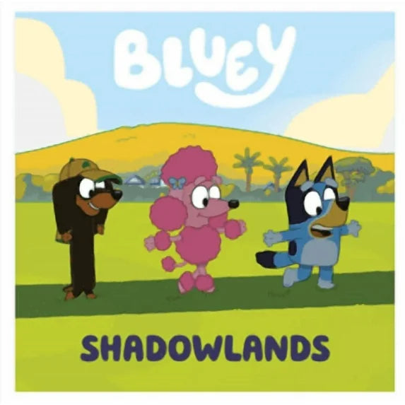 Bluey: Shadowlands (Paperback)