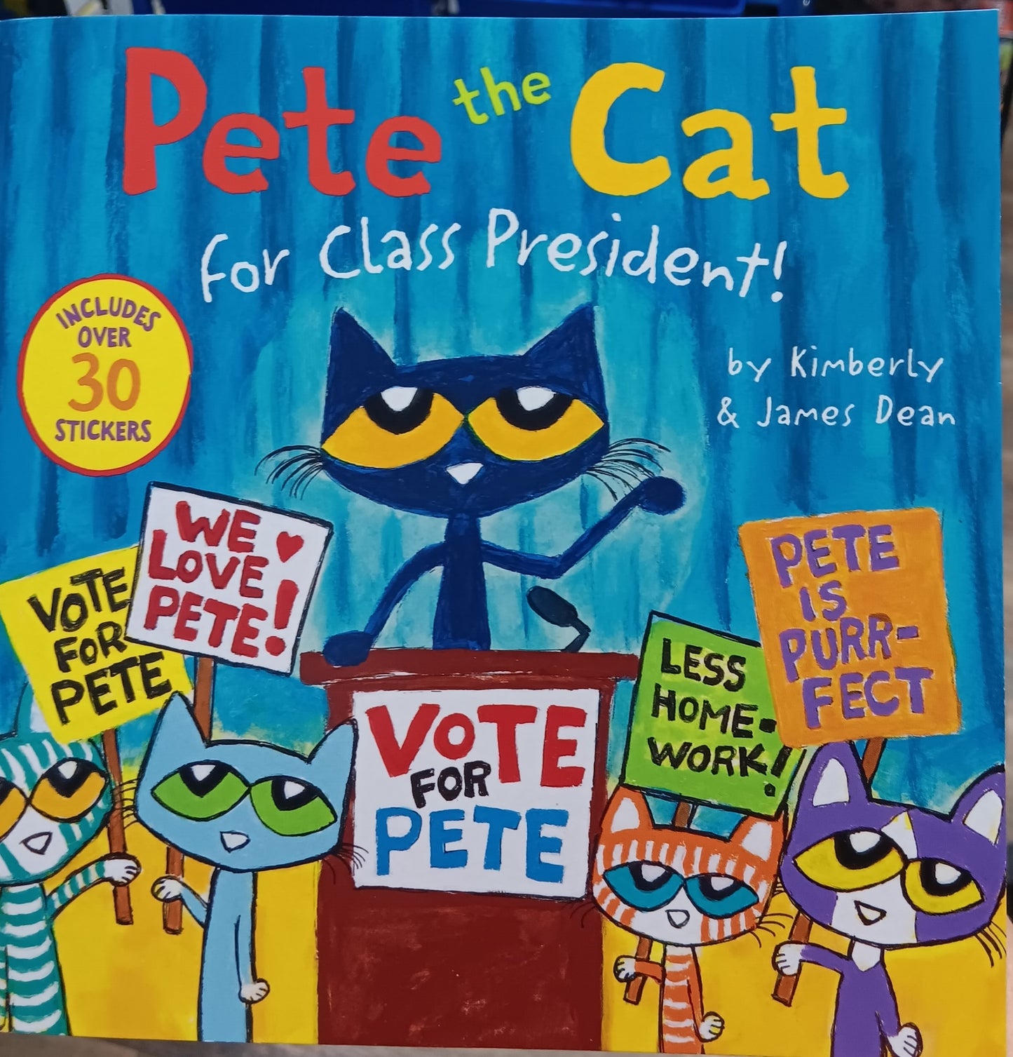 PETE THE CAT - FOR CLASS PRESIDENT