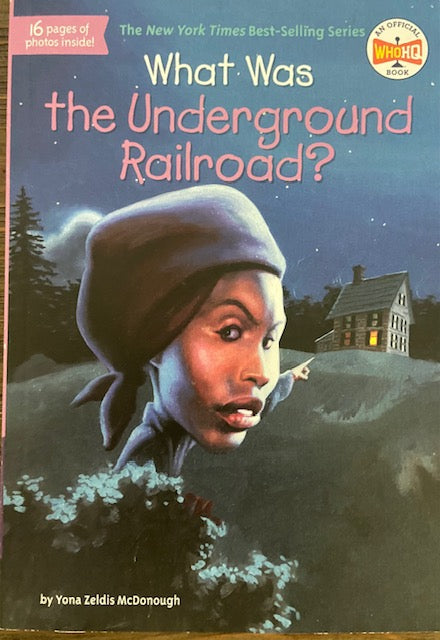What was, the underground railroad