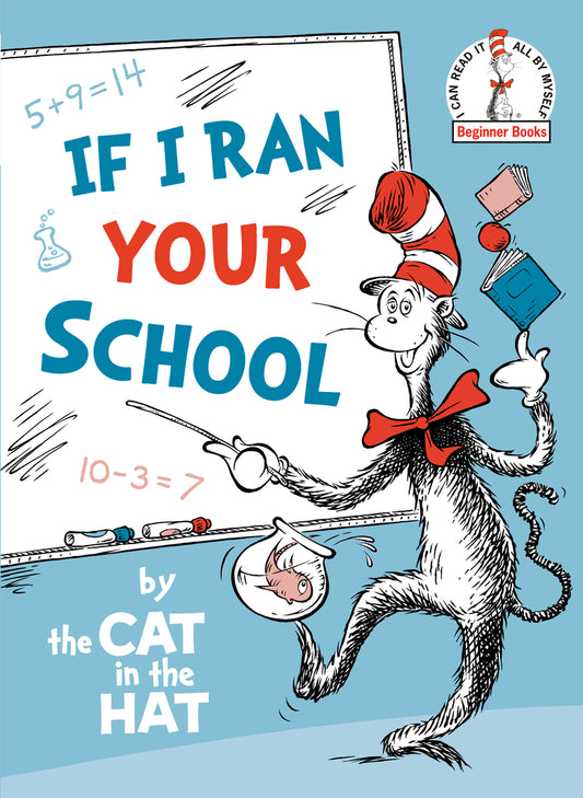 If I Ran Your School-By The Cat In The Hat