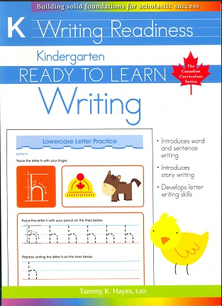 KINDERGARTEN WRITING (READY TO LEARN, CANADIAN CURRICULUM SERIES)