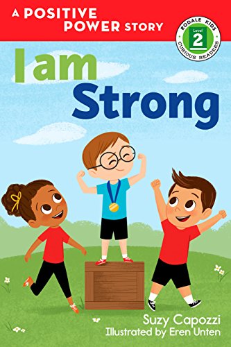 I AM STRONG (RODALE KIDS CURIOUS READERS, LEVEL 2)