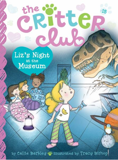 LIZ’S NIGHT AT THE MUSEUM (THE CRITTER CLUB, BK. 15)