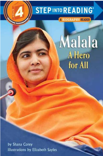 MALALA: A HERO FOR ALL (STEP INTO READING, LEVEL 4).