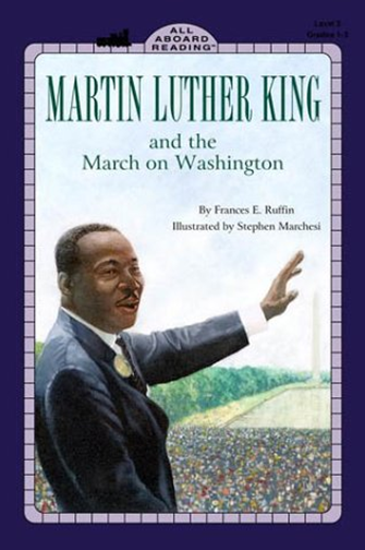 MARTIN LUTHER KING, JR. AND THE MARCH ON WASHINGTON