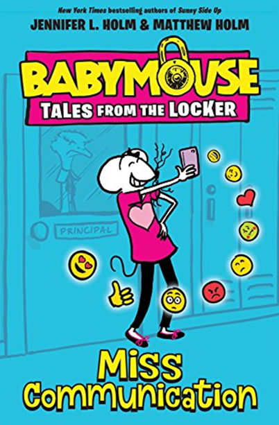 MISS COMMUNICATION (BABYMOUSE TALES FROM THE LOCKER)