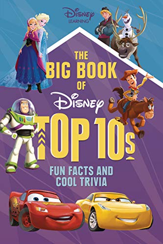 THE BIG BOOK OF DISNEY TOP 10S: FUN FACTS AND COOL TRIVIA (DISNEY LEARNING)