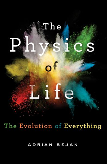 THE PHYSICS OF LIFE: THE EVOLUTION OF EVERYTHING