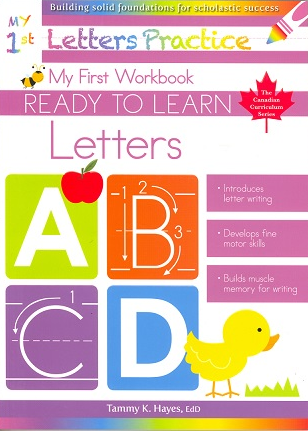 MY FIRST LETTERS (READY TO LEARN CANADIAN CURRICULUM SERIES)