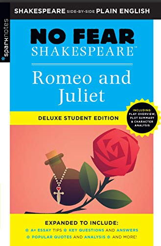 ROMEO AND JULIET (NO FEAR SHAKESPEARE DELUXE STUDENT EDITION, VOL. 30)