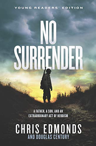 NO SURRENDER (YOUNG READERS’ EDITION)