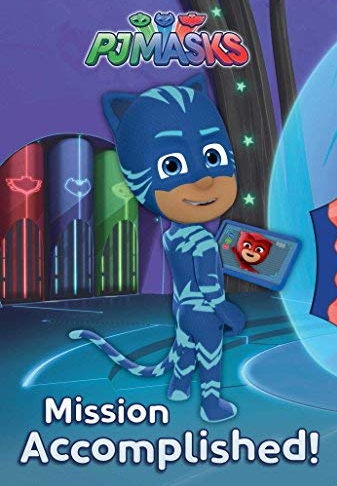 MISSION ACCOMPLISHED! (PJ MASKS)