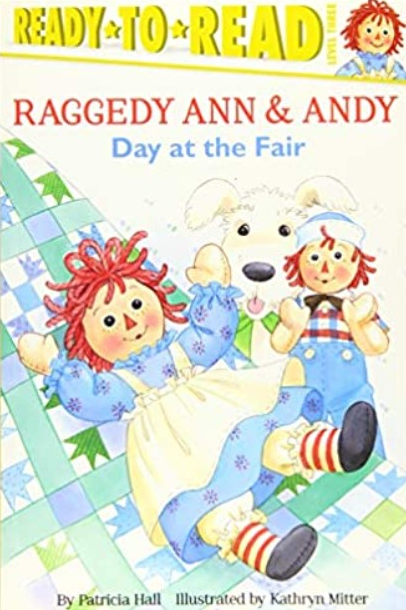 RAGGEDY ANN & ANDY DAY AT THE FAIR