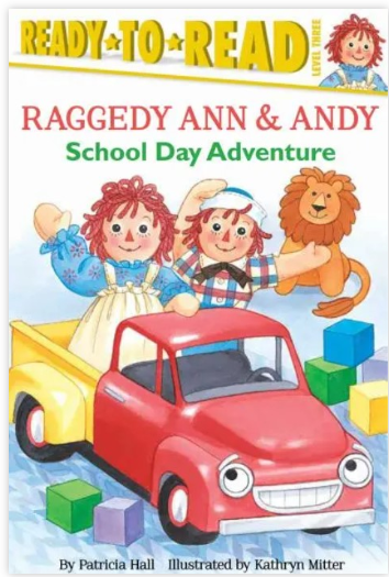 RAGGEDY ANN & ANDY SCHOOL DAY ADVENTURE