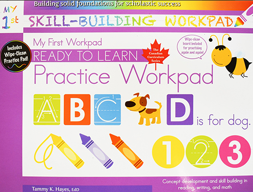 MY FIRST SKILL BUILDING PRACTICE WORKPAD (READY TO LEARN, CANADIAN CURRICULUM SERIES)