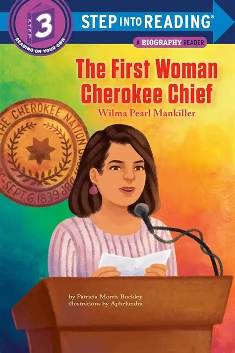 he First Woman Cherokee Chief: Wilma Pearl Mankiller: