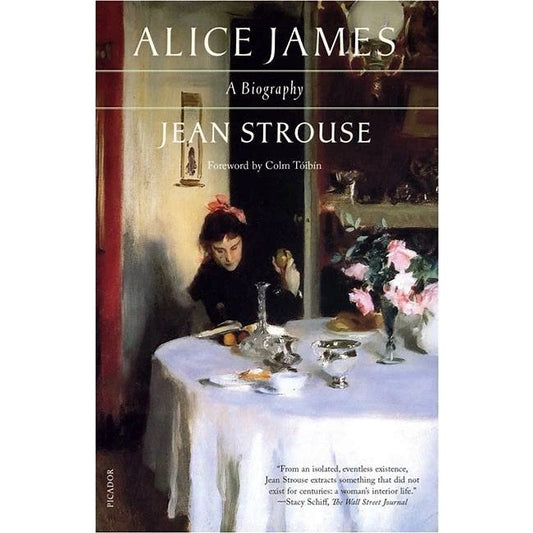 Alice James: A Biography