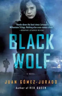 Black Wolf by Juan Gómez‑Jurado